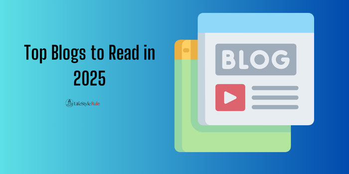 Top Blogs to Read in 2025