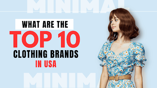 Top 10 Clothing Brand